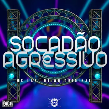 Dj Wg Original Socadão Agressivo Ft Mc Lari & Authentic Records