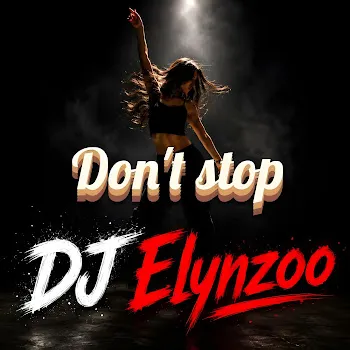Djelynzoo Don't Stop