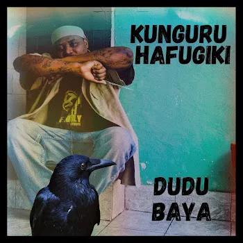 Dudu Baya Mtu Ni Kitu