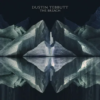 Dustin Tebbutt The Breach
