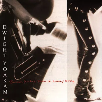Dwight Yoakam Streets Of Bakersfield