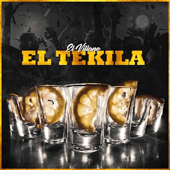 El Villano El Tekila