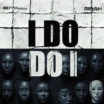 Emil Lassaria I Do Do I Ft Meyah