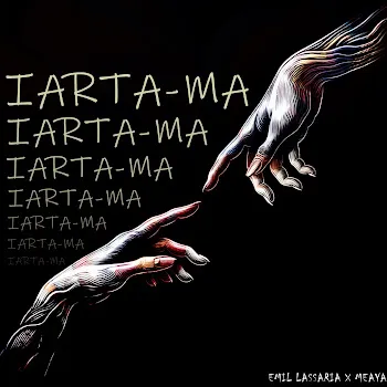 Emil Lassaria Iarta-Ma Ft Meyah