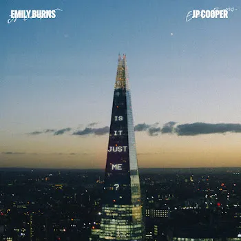 Emily Burns Is It Just Me? (Acoustic) Ft Jp Cooper