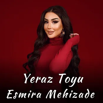 Esmira Mehizadə Yeraz Toyu