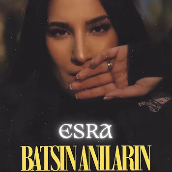 Esra Batsin Anilarin