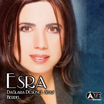 Esra Dağlara Düşünce Ayaz