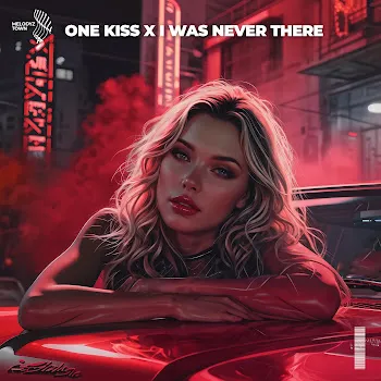 Eyeroze One Kiss X I Was Never There Ft Melodyz Town