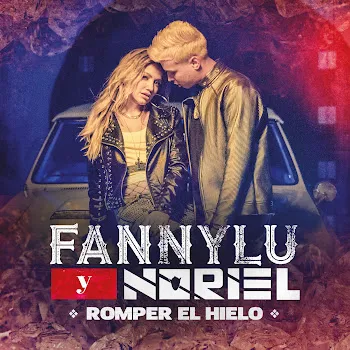 Fanny Lu Romper El Hielo Ft Noriel