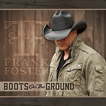 Frank Foster Boots On The Ground