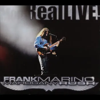 Frank Marino & Mahogany Rush Try For Freedom