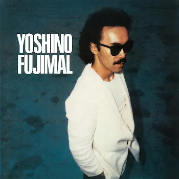 Fujimal Yoshino Who Are You? (2022 Remaster)