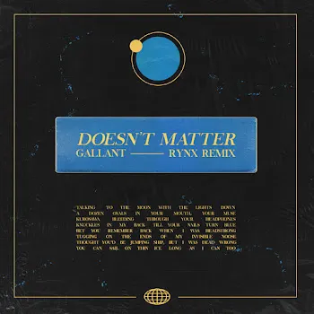 Gallant Doesn't Matter (Rynx Remix)