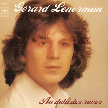 Gérard Lenorman Au-Delà Des Rêves (Tu Es Fou)