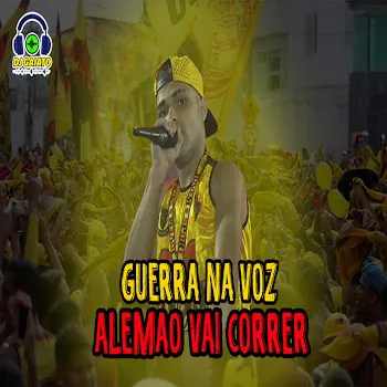 Guerra Na Voz Alemão Vai Correr