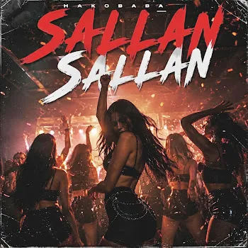 Hakan Keles Sallan Sallan (Radio Edit) (Feat. Hakobaba)