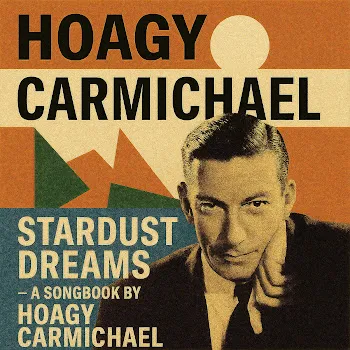 Hoagy Carmichael Walk It Off