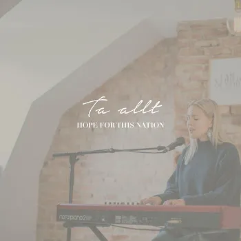 Hope For This Nation Ta Allt (Feat. Sanna Välipakka)