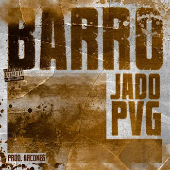 Jado Pvg Barro (Feat. Arcones)