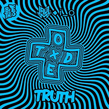 Jauz Truth Ft I_O