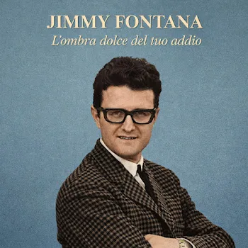 Jimmy Fontana La Nostra Favola
