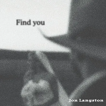 Jon Langston Find You (Acoustic)