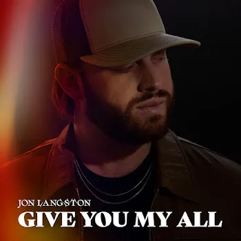 Jon Langston Give You My All