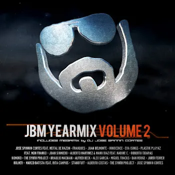 Jose Spinnin Cortes Jbm Yearmix, Vol. 2 (Continuous Dj Mix)