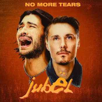 Jubël No More Tears