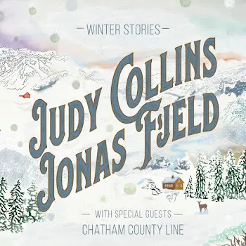Judy Collins Mountain Girl (Feat. Chatham County Line) Ft Jonas Fjeld