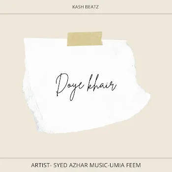 Kash Beatz Doye Khair (Syed Azhar & Umi A Feem)