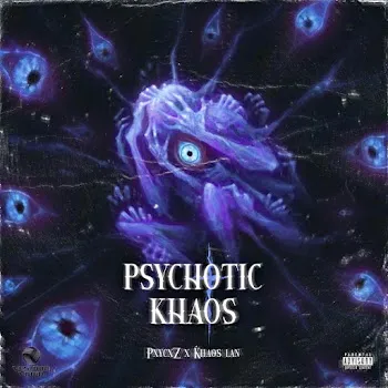 Khaos Lan Psychotic Khaos (Feat. Pxycxz)