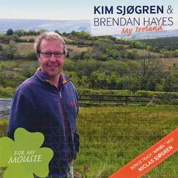 Kim Sjøgren I'll Tell My Ma Ft Brendan Hayes