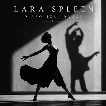 Lara Spleen Diabolical Dance