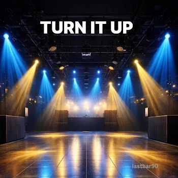 Lastbar90 Turn It Up