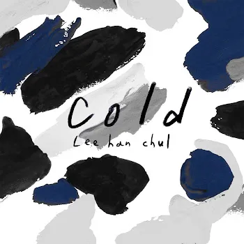 Lee Han Chul Cold