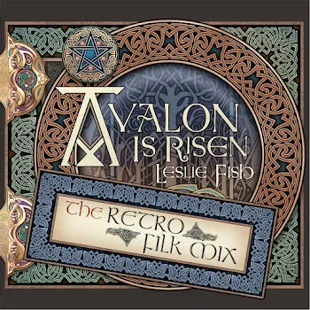 Leslie Fish Avalon Is Risen