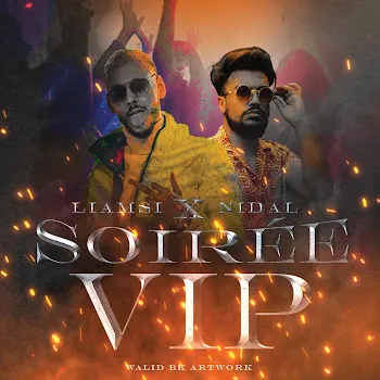 Liamsi Soirée Vip (Vip) (Feat. Nidal)