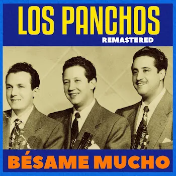 Los Panchos Corazon De Melon