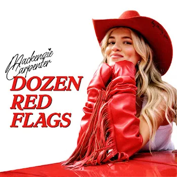 Mackenzie Carpenter Dozen Red Flags