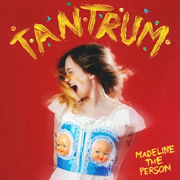 Madeline The Person Tantrum