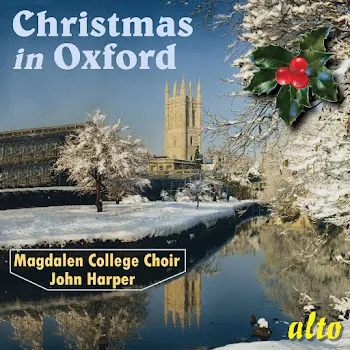Magdalen College Choir Here We Come A-Wassailing (The Wassail Song) Ft John Harper