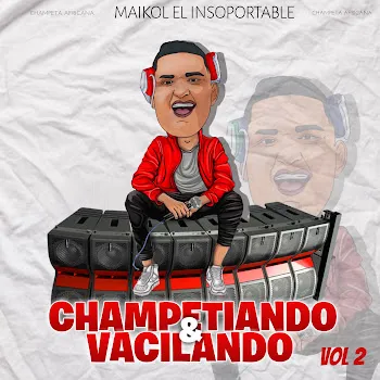 Maikol El Insoportable La Mancha (Champeta Africana)