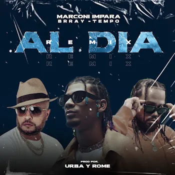 Marconi Impara Al Dia (Remix) Ft Brray & Tempo
