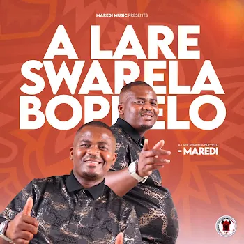 Maredi Maredi Kgale Kele Single