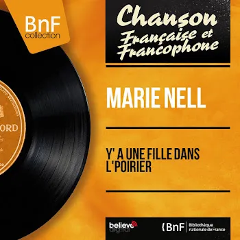 Marie Nell Y' A Une Fille Dans L'poirier