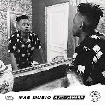 Mas Musiq Nguwe (Feat. Daliwonga, Sir Trill & Major League)