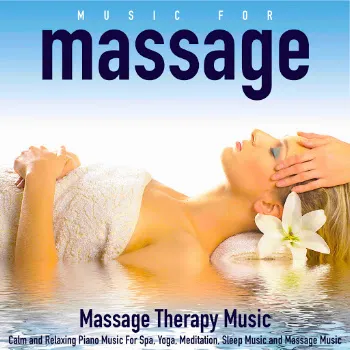 Massage Therapy Music Massage Therapy And Relaxing Spa Music