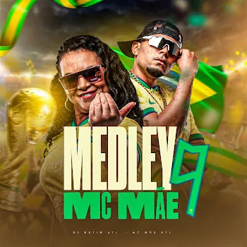 Mc Mãe Medley Da Mc Mãe 09 Ft Dj Betim Atl